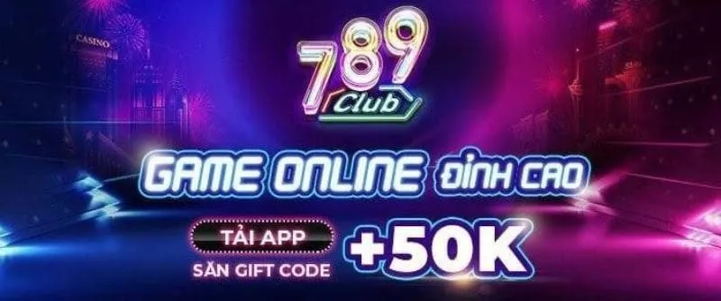 Nhận các giftcode 789club khi đăng ký thành viên mới